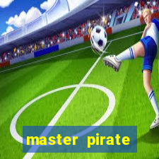 master pirate script pastebin